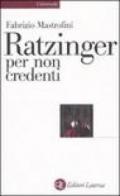 Ratzinger per non credenti