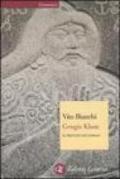 Gengis Khan: Il principe dei nomadi (Economica Laterza)