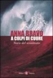 A colpi di cuore: Storie del sessantotto (I Robinson. Letture)