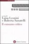 Il consumo critico. Significati, pratiche e reti