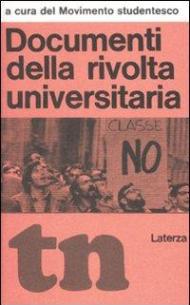 Documenti della rivolta universitaria (rist. anast. 1968)