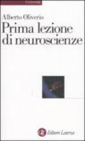 Prima lezione di neuroscienze (Universale Laterza)