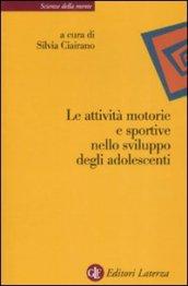 Le attività motorie e sportive nello sviluppo degli adolescenti