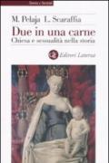 Due in una carne. Chiesa e sessualità nella storia
