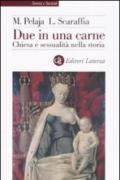 Due in una carne. Chiesa e sessualità nella storia