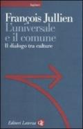 L'universale e il comune. Il dialogo tra culture