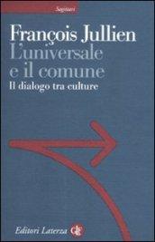 L'universale e il comune. Il dialogo tra culture