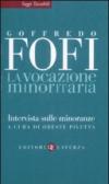 La vocazione minoritaria: Intervista sulle minoranze (Saggi tascabili Laterza)