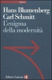 L'enigma della modernità. Epistolario 1971-1978 e altri scritti