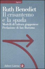 Il crisantemo e la spada. Modelli di cultura giapponese