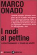 I nodi al pettine. La crisi finanziaria e le regole non scritte