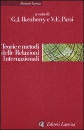 Teorie e metodi delle relazioni internazionali. La disciplina e la sua evoluzione