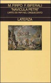 «Navicula Petri». L'arte dei papi nel Cinquecento