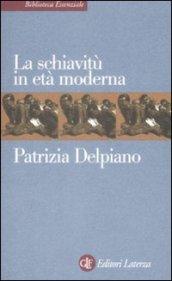 La schiavitù in età moderna