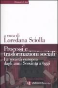 Processi e trasformazioni sociali. La società europea dagli anni Sessanta a oggi