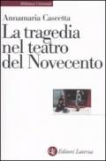 La tragedia nel teatro del Novecento