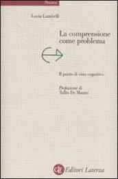 La comprensione come problema. Il punto di vista cognitivo