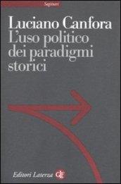 L'uso politico dei paradigmi storici