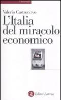 L'Italia del miracolo economico