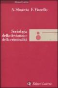 Sociologia della devianza e della criminalità (Manuali Laterza)