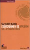 L'edificazione di sé. Istruzioni sulla vita interiore