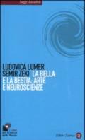 La bella e la bestia: arte e neuroscienze