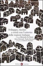 Sviluppo, rischio e conti con l'esterno delle regioni italiane