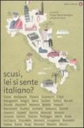 Scusi, lei si sente italiano?