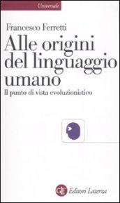 Alle origini del linguaggio umano. Il punto di vista evoluzionistico