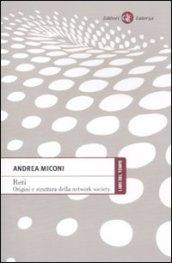 Reti: Origini e struttura della network society (Libri del tempo Vol. 456)