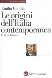 Le origini dell'Italia contemporanea. L'età giolittiana