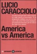 America vs America: Perché gli Stati Uniti sono in guerra contro se stessi (Anticorpi)