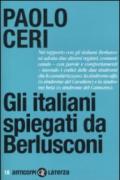 Gli italiani spiegati da Berlusconi