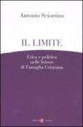 Il limite. Etica e politica nelle lettere di Famiglia Cristiana