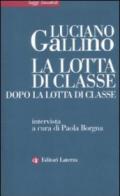 La lotta di classe dopo la lotta di classe