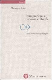 Immigrazione E Consumi Culturali