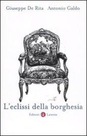 L'Eclissi Della Borghesia