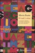 Di tutti i colori. Da Matisse a Boetti, le scelte cromatiche dell'arte moderna. Ediz. illustrata