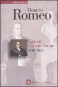 Cavour e il suo tempo. 1.1810-1842