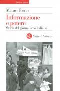 Informazione e potere. Storia del giornalismo italiano