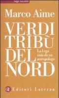 Verdi tribù del Nord. La Lega vista da un antropologo