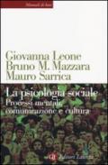 La psicologia sociale. Processi mentali, comunicazione e cultura ione