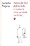 Arriva la fine del mondo (e ancora non sai cosa mettere)