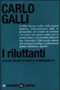 I riluttanti. Le élites italiane di fronte alla responsabilità