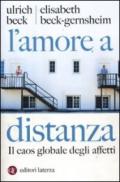 L'amore a distanza. Il caos globale degli affetti