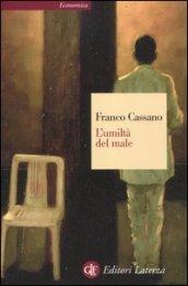 L'umiltà del male