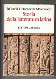 Storia della letteratura latina. Per il triennio