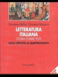 Letteratura italiana. Storia, forme, testi. Ediz. rossa. Per il triennio. Vol. 1: Dalle origini al Quattrocento.