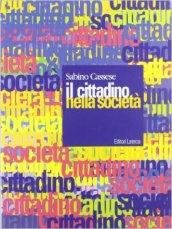 Il cittadino nella società. Per le Scuole