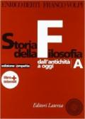 Storia della filosofia. Dalla'antichità ad oggi. Con materiali per il docente. Ediz. compatta. Per le Scuole superiori. Con espansione online